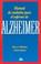Cover of: Manual De Cuidados Para El Enfermo De Alzheimer / The Alzheimer's Health Care Handbook (Manuales Para La Salud / Health Manuals)