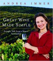Cover of: Great Wine Made Simple: Straight Talk from a Master Sommelier