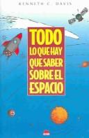 Cover of: Todo Lo Que Hay Que Saber Sobre El Espacio