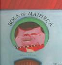 Cover of: Bola De Manteca/ Ball of Lard