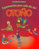Cover of Experimentos Para Cada Dia Del Otono/ Experiments for Each Day of Fall (El Juego De La Ciencia / the Game of Science)