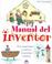 Cover of: Manual del inventor/ Build a Better Mousetrap