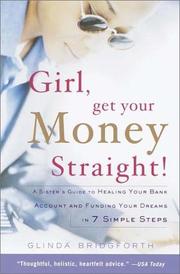 Cover of: Girl, Get Your Money Straight by Glinda Bridgforth, Glinda Bridgforth