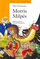 Cover of: Morris Milpes / Morris MacMillipede: The Toast of Brussels Sprout (Sopa De Libros / Soup of Books)