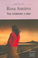 Cover of: Veu Visitarme o Mar by Rosa Aneiros