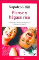 Cover of: Piense Y Hagase Rico / Think and Grow Rich Action Pack (Autoayuda / Self-Help) by Napoleon Hill