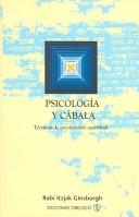 Cover of: Psicologia y Cabala (Psychology and Kabbalah) by Yitzchak Ginsburgh