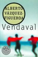 Cover of: Vendaval/ The Gale by Alberto Vázquez-Figueroa