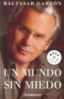 Cover of: Un Mundo Sin Miedo/A World Not Frighten