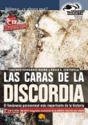 Cover of: Las Caras De La Discordia: El Fenomeno Paranormal Mas Importante De La Historia