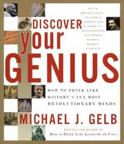 Cover of: Discover Your Genius by Michael J. Gelb, Michael J. Gelb