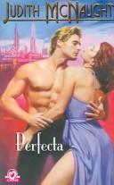 Cover of: Perfecta / Perfect (Romantica / Romantic) by Judith McNaught