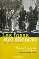 Cover of: Las Fosas Del Silencio/ the Grave's Silence (Historia / History)