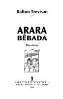 Cover of: Arara bêbada: ministórias