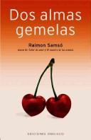 Cover of: DOS Almas Gemelas (Nueva Consciencia) by Raimon Samso