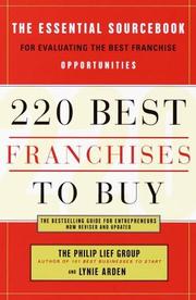 Cover of: 220 Best Franchises to Buy: The Essential Sourcebook for Evaluating the Best Franchise Opportunities