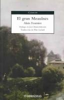 Cover of: El Gran Meaulnes/ The Gran Meaulnes (Clasicos)