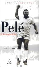 Cover of: Pelé: os Dez Corações do Rei