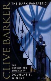 Cover of: Clive Barker: the dark fantastic