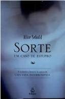 Cover of: Sorte by Alice Sebold