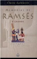 Cover of: Memorias de Ramses o Grande by Claire Lalouette