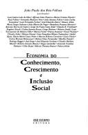 Cover of: Economia do Conhecimento, Crescimento e Inclusão Social