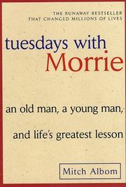 Cover of: Tuesdays with Morrie by Mitch Albom