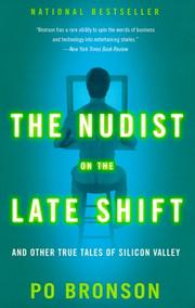 Cover of: The nudist on the late shift by Po Bronson