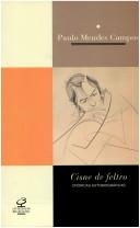 Cover of: Cisne de feltro by Paulo Mendes Campos