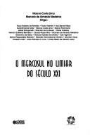 Cover of: Mercosul no Limiar do Século XXI, O