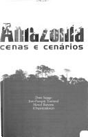 Cover of: Amazônia: Cenas e Cenários