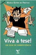 Viva a tese! by Maria Ester de Freitas