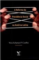 Cover of: Reforma da previdência social na América Latina