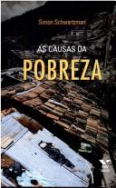 Cover of: Causas da Pobreza, As by Simon Schwartzman