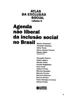 Cover of: Agenda N~ao Liberal Da Inclus~ao Social No Brasil