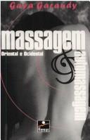 Cover of: Massagem and Automassagem by Gaya Garaudy