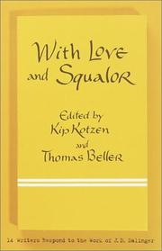 Cover of: With love and squalor by edited by Kip Kotzen and Thomas Beller.