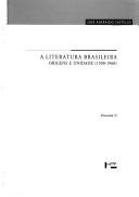 Cover of: A literatura Brasileira origens e unidade (1500-1960) by J. Aderaldo Castello, J. Aderaldo Castello