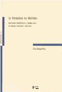 Cover of: As Promessas Da Historia by Cesar Braga-Pinto