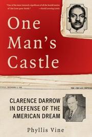 Cover of: One Man's Castle: Clarence Darrow in Defense of the American Dream