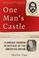 Cover of: One Man's Castle