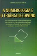 Cover of: Numerologia e o Triângulo Divino, A