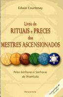 Cover of: Livro de Rituais e Preces dos Mestres Ascensionados by 