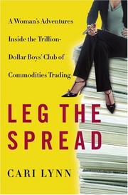 Cover of: Leg the spread by Cari Lynn