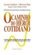 Cover of: Caminho do Héroi Cotidiano, O by 