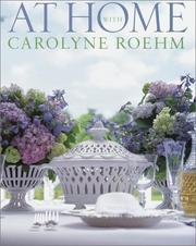 Cover of: At Home with Carolyne Roehm