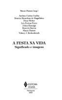 Cover of: Festa na Vida: Significado e Imagens, A