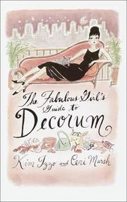 The fabulous girl's guide to decorum by Kim Izzo, Ceri Marsh