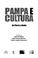 Cover of: Pampa e Cultura