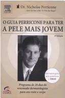 Cover of: Guia Perricone para Ter a Pele Mais Jovem, O